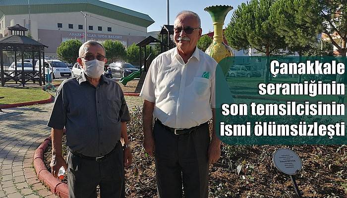 Çanakkale seramiğinin son temsilcisinin ismi ölümsüzleşti (VİDEO)