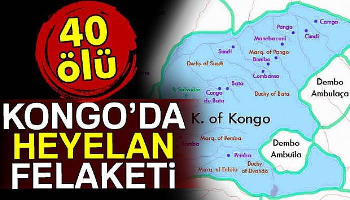 Kongo’da heyelan: 40 ölü