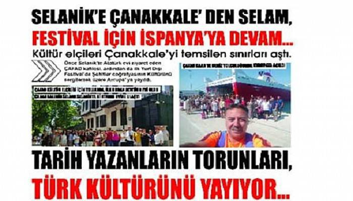 SELANİK’E ÇANAKKALE’ DEN SELAM, FESTİVAL İÇİN İSPANYA’YA DEVAM…