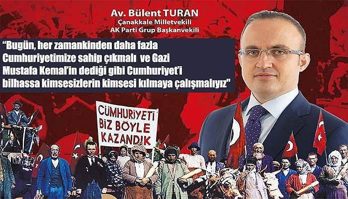 Bülent Turan'dan 29 Ekim mesajı...