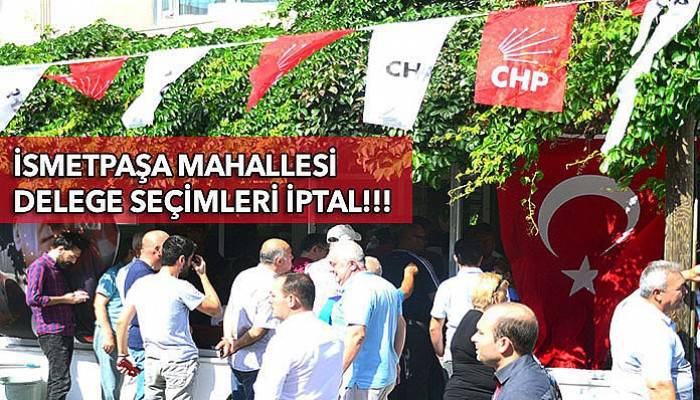 CHP delege seçimlerinde şok gelişme!