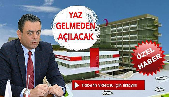 Başhekim Çömez'den yeni hastaneyle ilgili açıklamalar (VİDEO)