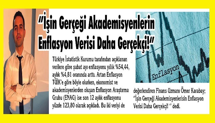 'Tarihte görmediğimiz kadar yüksek enflasyonları görme sürecine gidiyoruz'