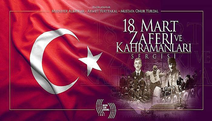 18 Mart Zaferi ve Kahramanları Sergisi açılıyor