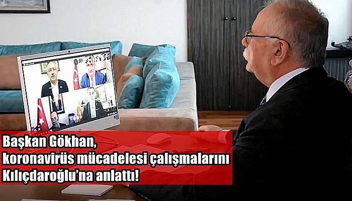 Başkan Gökhan, koronavirüs mücadelesi çalışmalarını Kılıçdaroğlu’na anlattı!