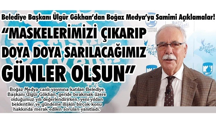 Belediye Başkanı Ülgür Gökhan’dan Boğaz Medya’ya Samimi Açıklamalar! (VİDEO)