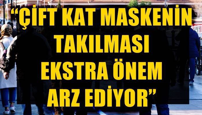 Prof. Dr. Alper Şener’den mutasyonlu virüs için önemli uyarılar; 'ÇİFT KAT MASKENİN TAKILMASI EKSTRA ÖNEM ARZ EDİYOR'