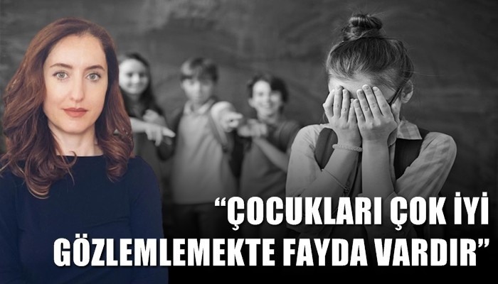 'Akran zorbalığı konusu ihmal edilmemelidir'