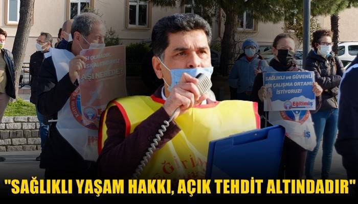 'Sağlıklı yaşam hakkı açık tehdit altındadır'