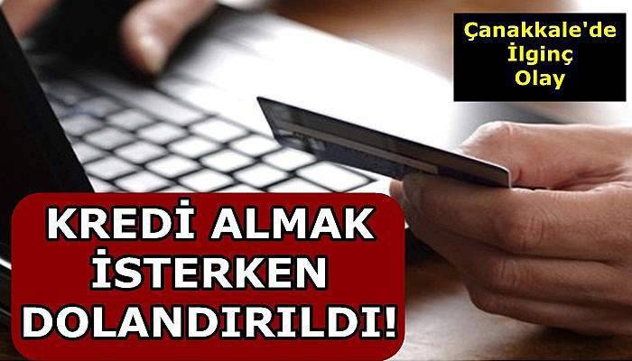 Kredi almak isterken dolandırıldı