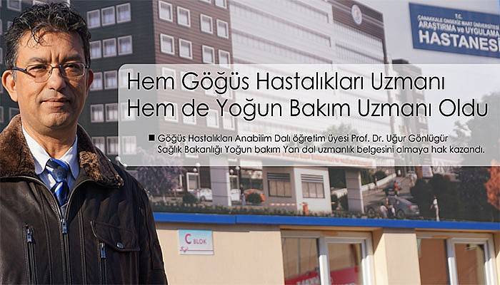 Hem Göğüs Hastalıkları, Hem Yoğun Bakım Uzmanı Oldu