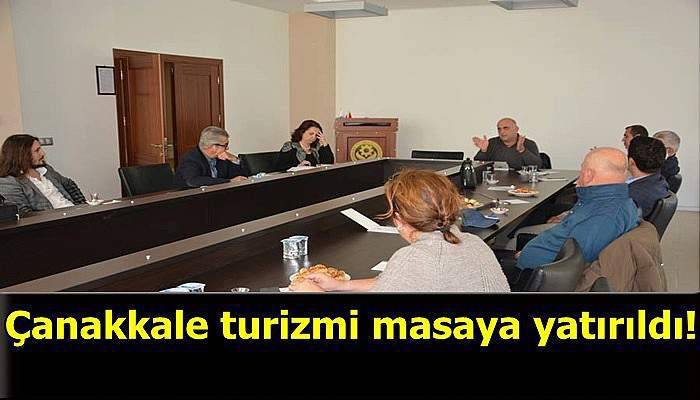 Çanakkale turizmi masaya yatırıldı!