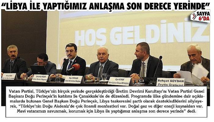 “Libya ile yaptığımız anlaşma son derece yerinde”