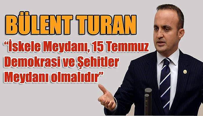 Turan İskele Meydanı Önerisini Değerlendirdi...