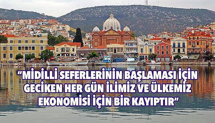 ‘Midilli Seferleri Bu Sezon Başlamalıdır’