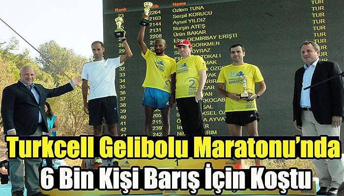 Turkcell Gelibolu Maratonu’nda 6 Bin Kişi Barış İçin Koştu