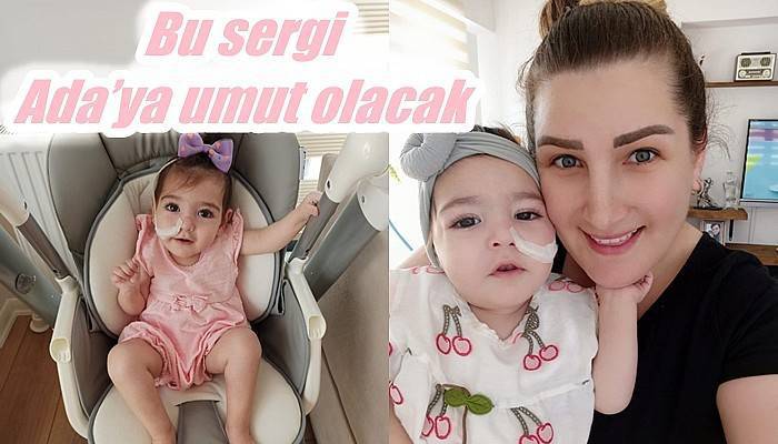 Bu sergi Ada’ya umut olacak