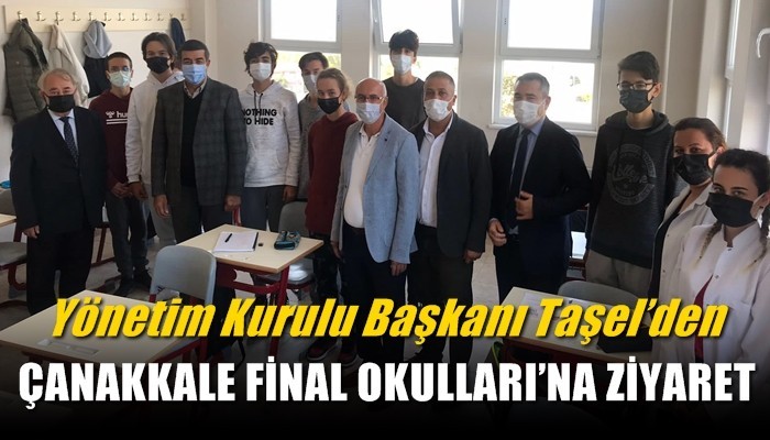 Taşel’den Çanakkale Final Okulları’na ziyaret
