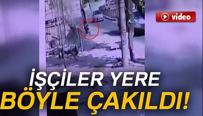 İşçiler yere böyle çakıldı: Bebekli kadın kıl payı kurtuldu