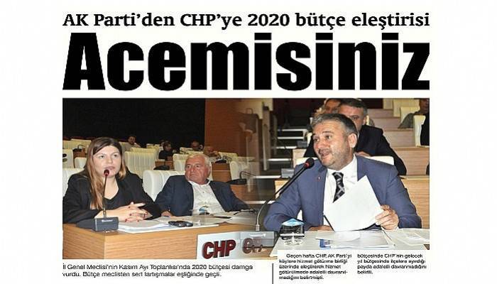 AK Parti’den CHP’ye 2020 bütçe eleştirisi: Acemisiniz