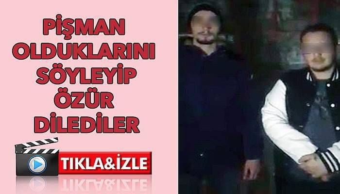 O gençler özür diledi