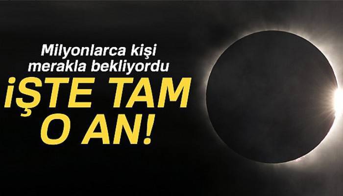 Tam güneş tutulması gerçekleşti
