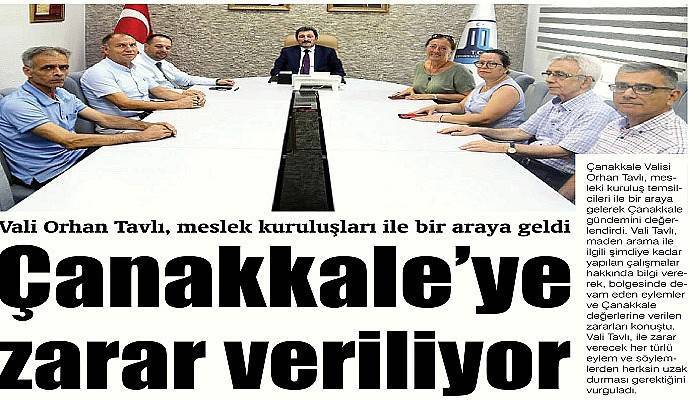 Çanakkale’ye zarar veriliyor