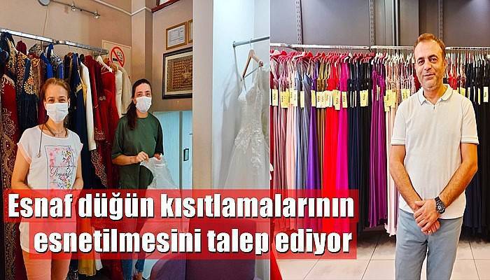 Esnaf düğün kısıtlamalarının esnetilmesini talep ediyor