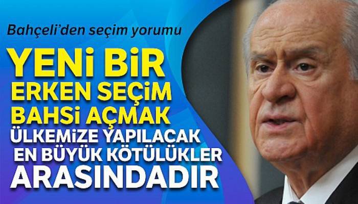 Bahçeli'den seçim sonrası açıklama