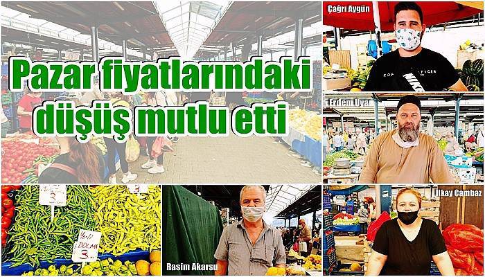 Pazar fiyatlarındaki düşüş mutlu etti