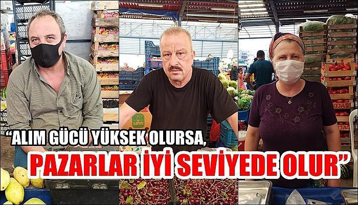 “Alım gücü yüksek olursa, pazarlar iyi seviyede olur”