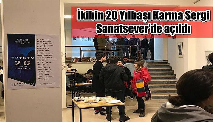 İkibin 20 Yılbaşı Karma Sergi Sanatsever’de açıldı