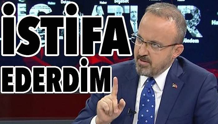 “Ben olsam o açıklamalardan sonra o toplantıya gidemezdim”