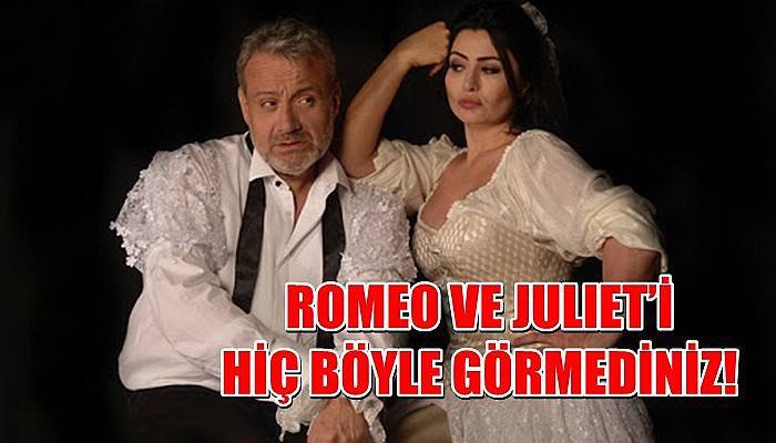 Romeo ve Juliet’i hiç böyle görmediniz!