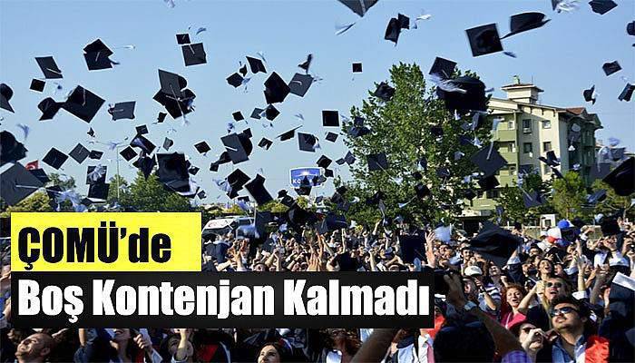 ÇOMÜ’de Boş Kontenjan Kalmadı