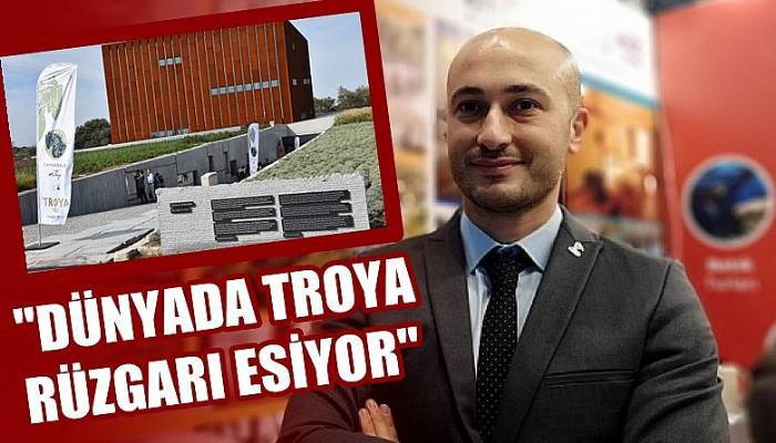 'Dünyada Troya rüzgarı esiyor'