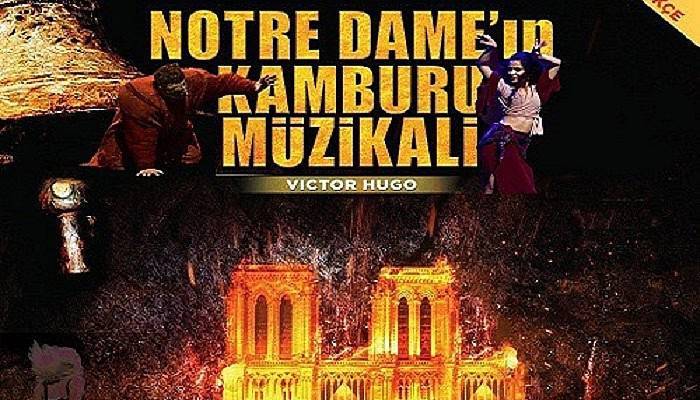 Notre Dame'in Kamburu Müzikali geliyor