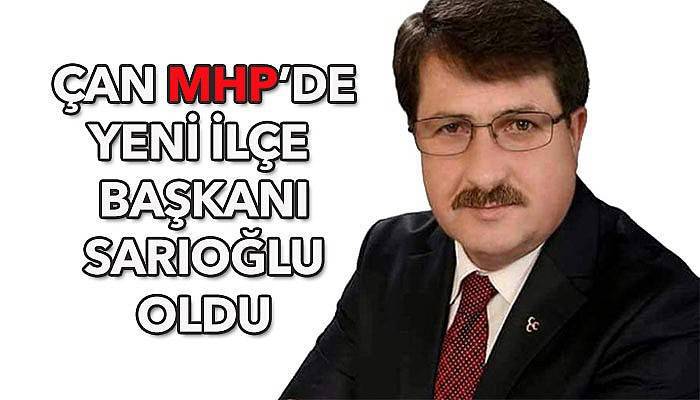 Çan MHP’de görev Sarıoğlu’nun