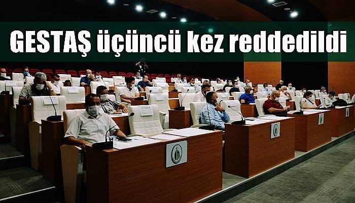 GESTAŞ üçüncü kez reddedildi