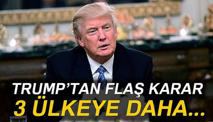 Trump, ABD'ye seyahat yasağını genişletti