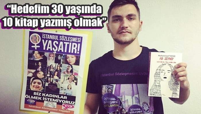 'Hedefim 30 yaşında 10 kitap yazmış olmak'