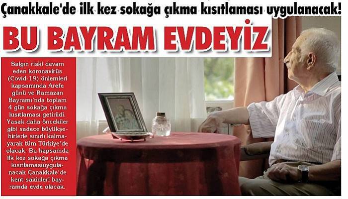 Çanakkale'de ilk kez sokağa çıkma kısıtlaması uygulanacak!