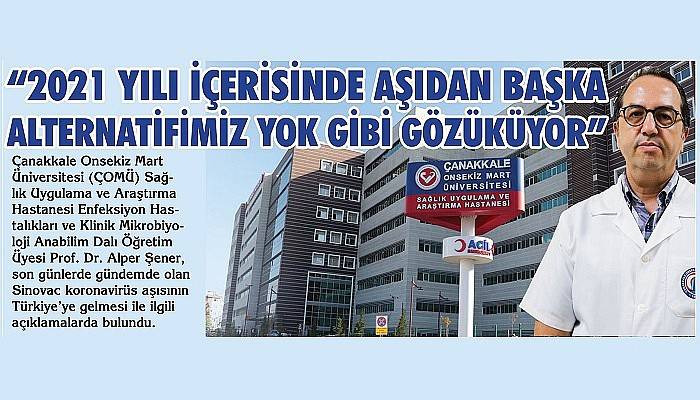 '2021 yılı içerisinde aşıdan başka bir alternatifimiz yok gibi gözüküyor'
