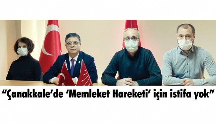 'Çanakkale’de ‘Memleket Hareketi’ için istifa yok' (VİDEO)