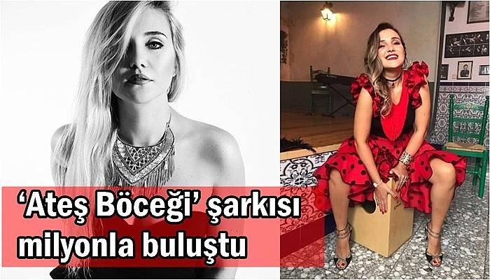 ‘Ateş Böceği’ şarkısı milyonla buluştu