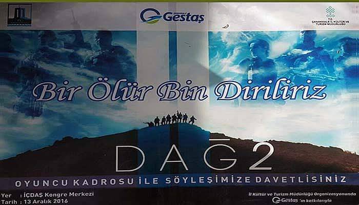 Dağ 2 filminin oyuncuları Çanakkale'ye geliyor