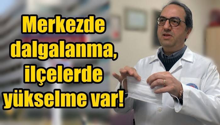 Merkezde dalgalanma, ilçelerde yükselme var!