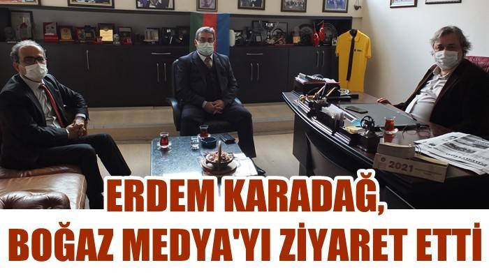 Karadağ Boğaz Medya’yı ziyaret etti