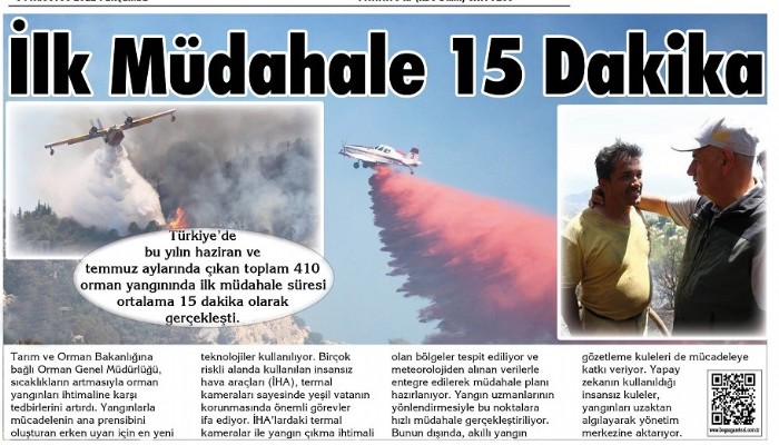 ‘Orman Yangınlarına İlk Müdahale 15 Dakikada Yapılıyor’