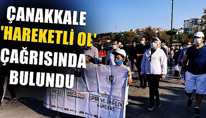Çanakkale ‘hareketli ol’ çağrısında bulundu